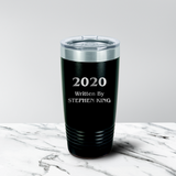 2020 Written By 20 oz. Tumbler