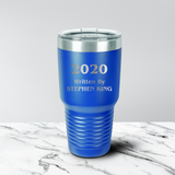 2020 Written By 30 oz. Tumbler