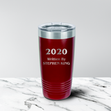 2020 Written By 20 oz. Tumbler
