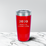 2020 Written By 20 oz. Tumbler