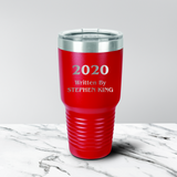 2020 Written By 30 oz. Tumbler