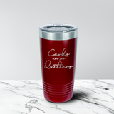 Corks Are for Quitters 20 oz. Tumbler