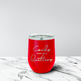 Corks Are for Quitters 12 oz. Stemless Tumbler