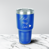 Eat Pray Love 30 oz. Tumbler