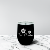 Fur Mama 12 oz. Stemless Tumbler