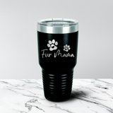 Fur Mama 30 oz. Tumbler