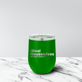 Real Housewives of Kent County 12 oz. Stemless Tumbler