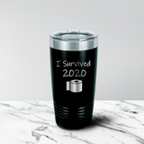 Survived 2020 20 oz. Tumbler