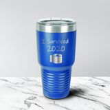 Survived 2020 30 oz. Tumbler