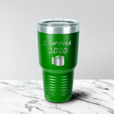 Survived 2020 30 oz. Tumbler