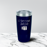 Survived 2020 20 oz. Tumbler