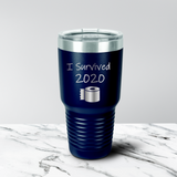 Survived 2020 30 oz. Tumbler