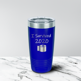 Survived 2020 20 oz. Tumbler
