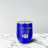 Survived 2020 12 oz. Stemless Tumbler