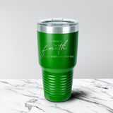 Walk by Faith 30 oz. Tumbler