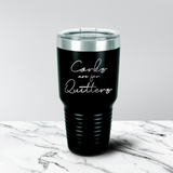 Corks Are for Quitters 30 oz. Tumbler